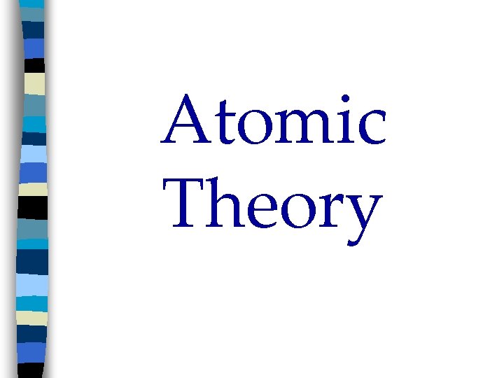 Atomic Theory 