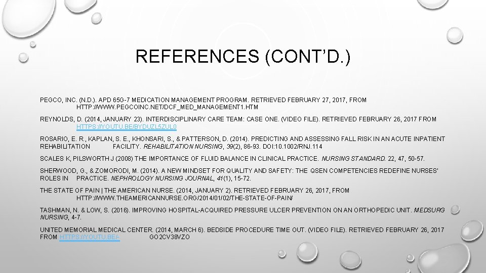 REFERENCES (CONT’D. ) PEGCO, INC. (N. D. ). APD 65 G-7 MEDICATION MANAGEMENT PROGRAM.
