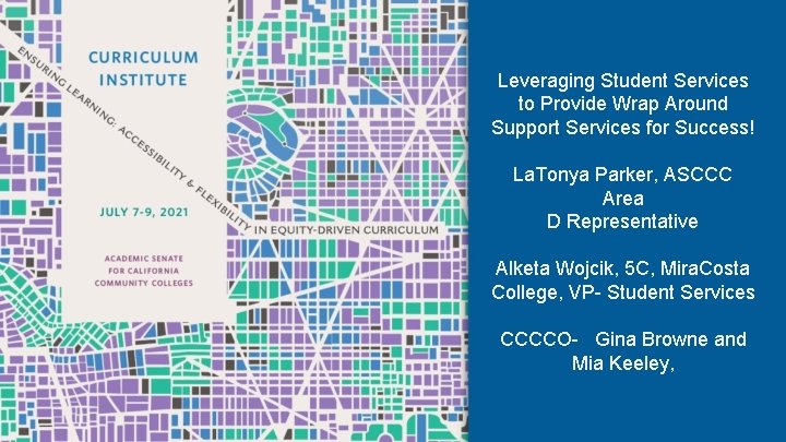 Leveraging Student Services to Provide Wrap Around Support Services for Success! La. Tonya Parker,