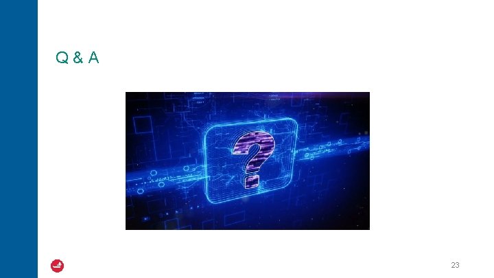 Q&A 23 