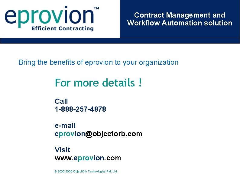 Contract Management and Workflow Automation solution Bring the benefits of eprovion to your organization