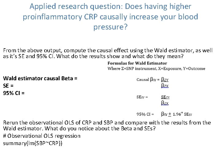 Applied research question: Does having higher proinflammatory CRP causally increase your blood pressure? From