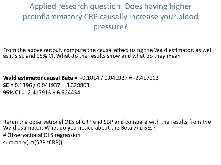 Applied research question: Does having higher proinflammatory CRP causally increase your blood pressure? From