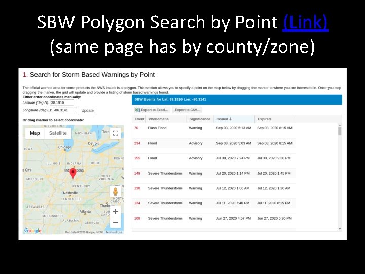 SBW Polygon Search by Point (Link) (same page has by county/zone) 