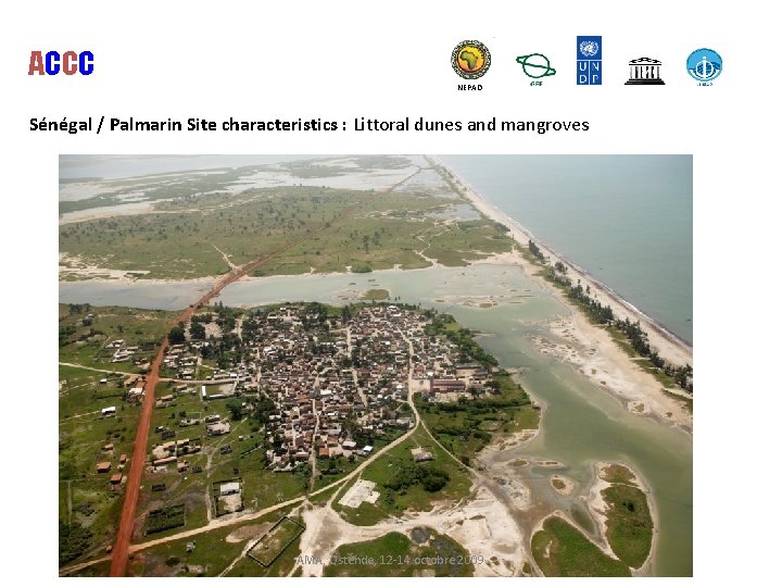 ACCC NEPAD Sénégal / Palmarin Site characteristics : Littoral dunes and mangroves AMA, Ostende,