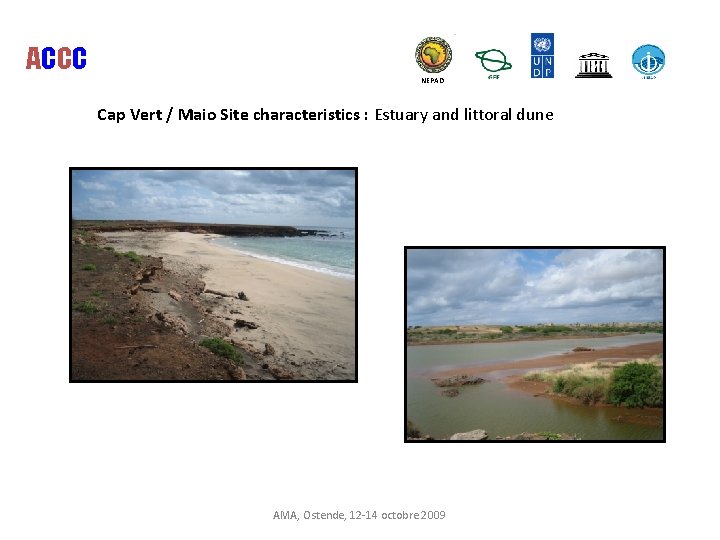 ACCC NEPAD Cap Vert / Maio Site characteristics : Estuary and littoral dune AMA,