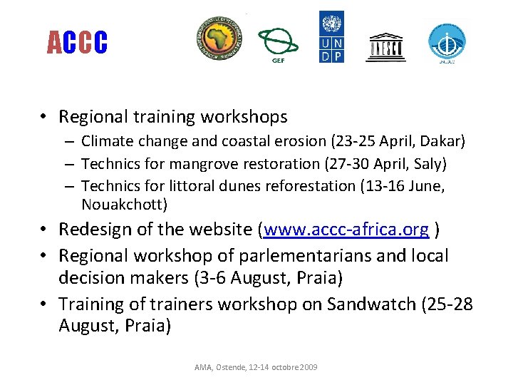 ACCC • Regional training workshops – Climate change and coastal erosion (23 -25 April,