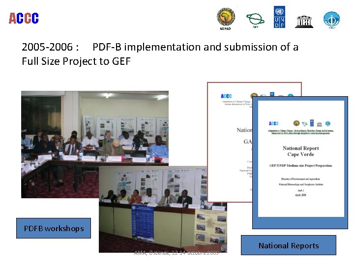 ACCC NEPAD 2005 -2006 : PDF-B implementation and submission of a Full Size Project