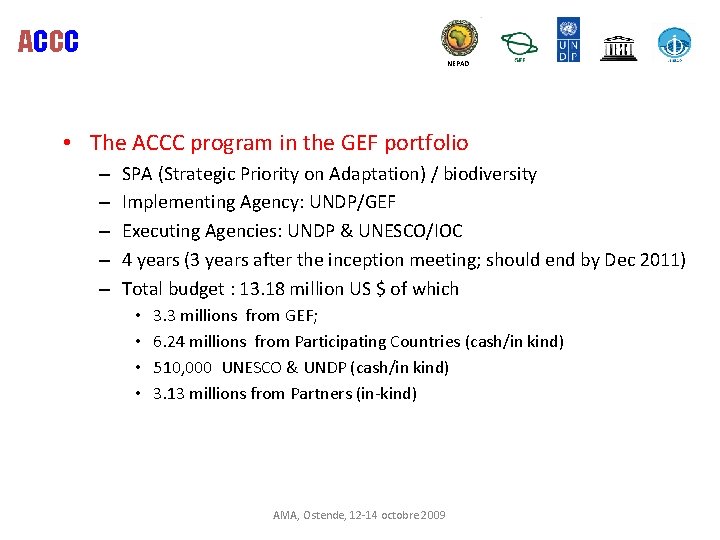 ACCC NEPAD • The ACCC program in the GEF portfolio – – – SPA