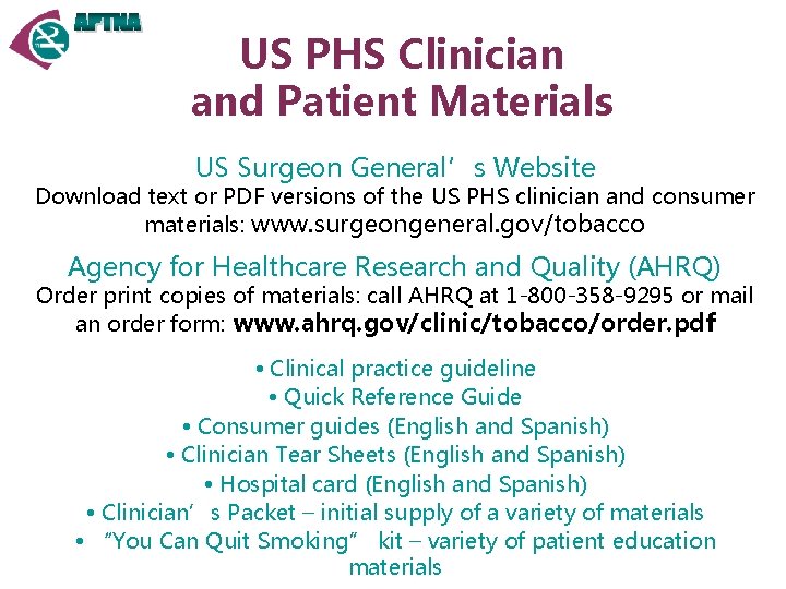 US PHS Clinician and Patient Materials US Surgeon General’s Website Download text or PDF