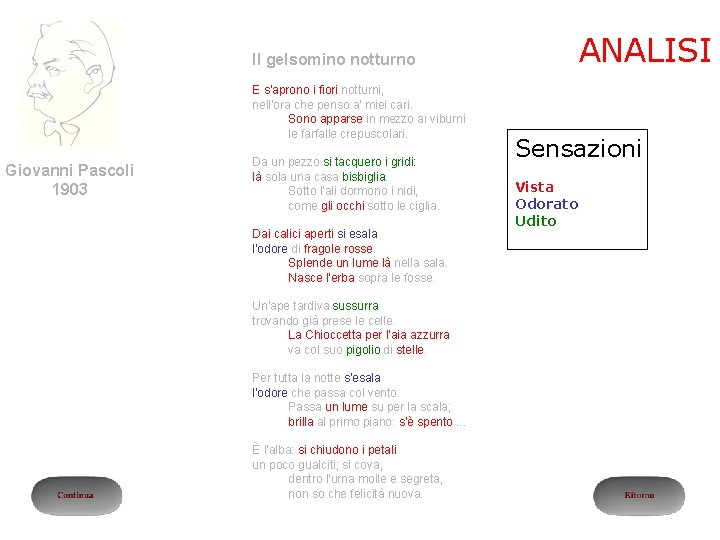 ANALISI Il gelsomino notturno E s'aprono i fiori notturni, nell'ora che penso a' miei