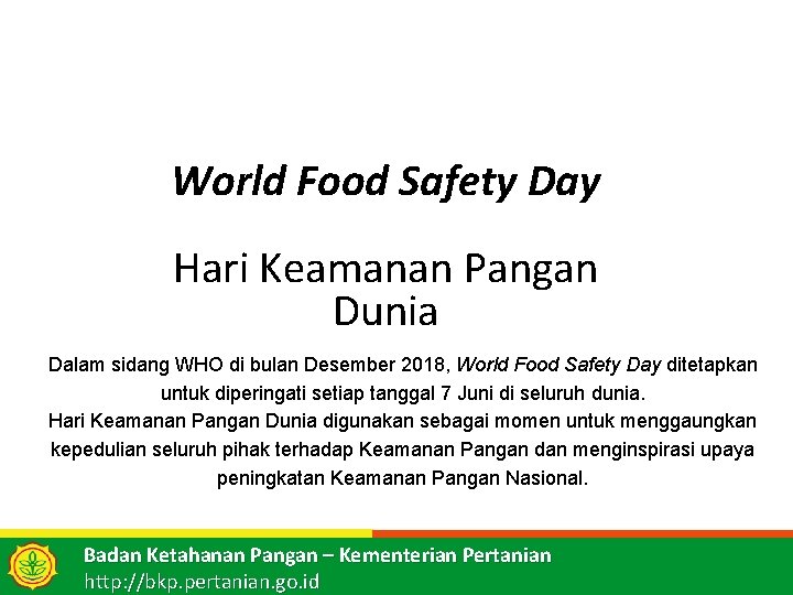 World Food Safety Day Hari Keamanan Pangan Dunia Dalam sidang WHO di bulan Desember