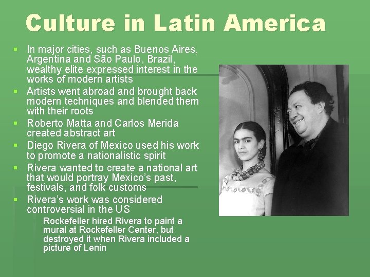 Culture in Latin America § In major cities, such as Buenos Aires, Argentina and