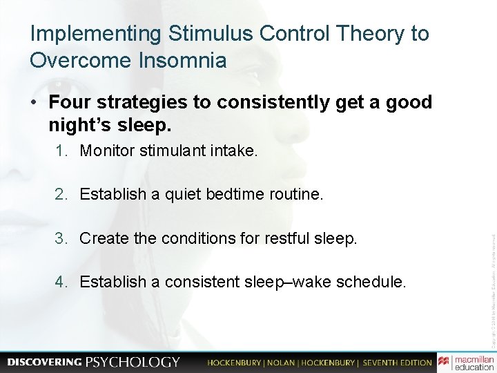 Implementing Stimulus Control Theory to Overcome Insomnia • Four strategies to consistently get a
