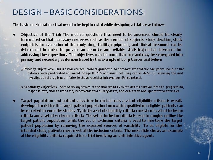 DESIGN – BASIC CONSIDERATIONS The basic considerations that need to be kept in mind