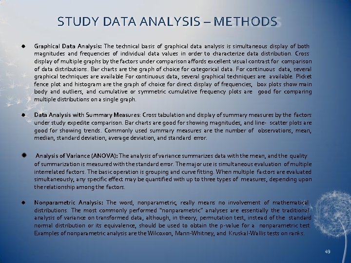 STUDY DATA ANALYSIS – METHODS Graphical Data Analysis: The technical basis of graphical data