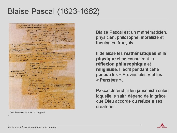 Blaise Pascal (1623 -1662) Blaise Pascal est un mathématicien, physicien, philosophe, moraliste et théologien