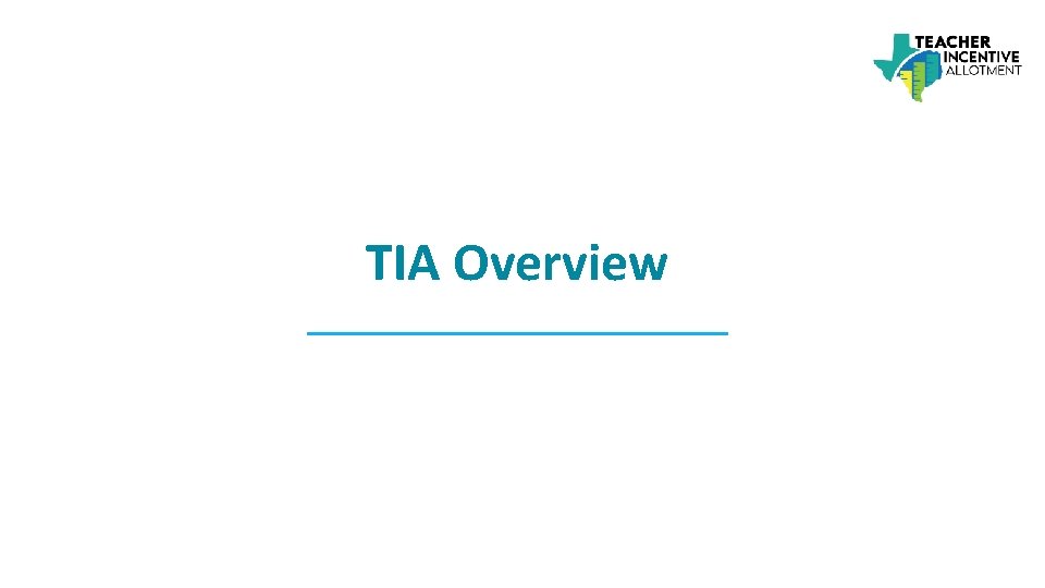 TIA Overview 