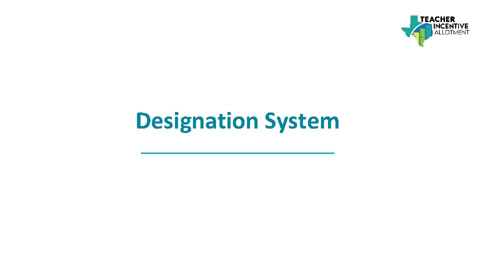 Designation System 