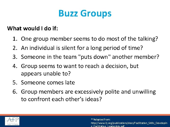 Buzz Groups What would I do if: 1. 2. 3. 4. One group member