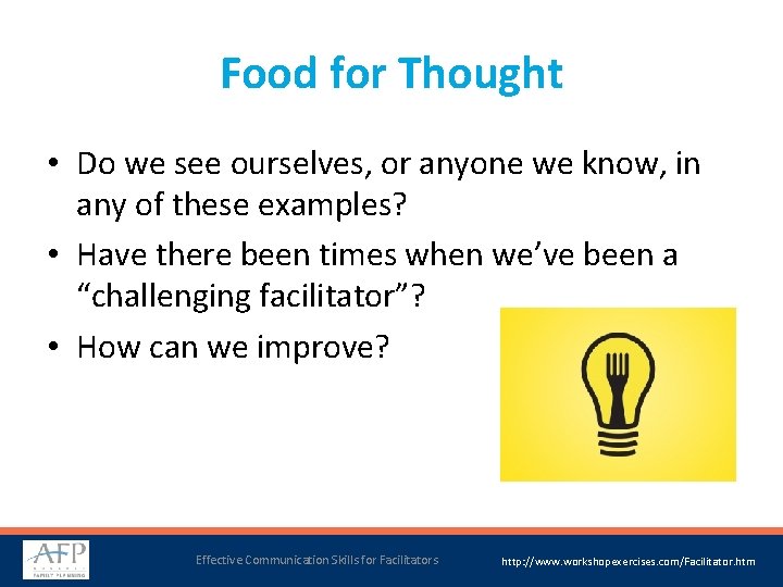 Food for Thought • Do we see ourselves, or anyone we know, in any