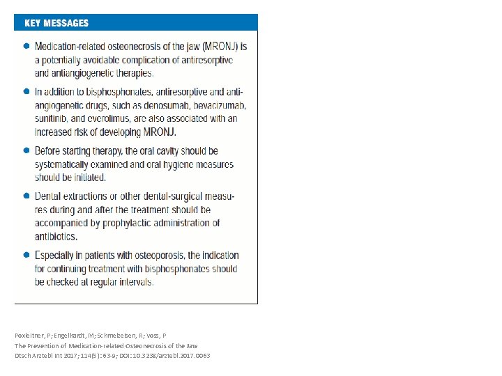 Poxleitner, P; Engelhardt, M; Schmelzeisen, R; Voss, P The Prevention of Medication-related Osteonecrosis of