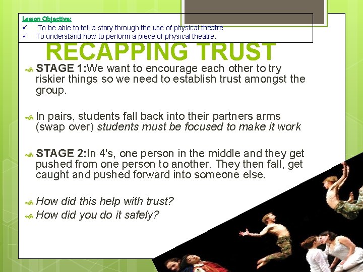 Lesson Objective: To be able to tell a story through the use of physical