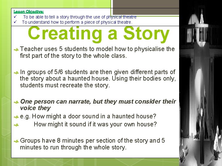 Lesson Objective: To be able to tell a story through the use of physical
