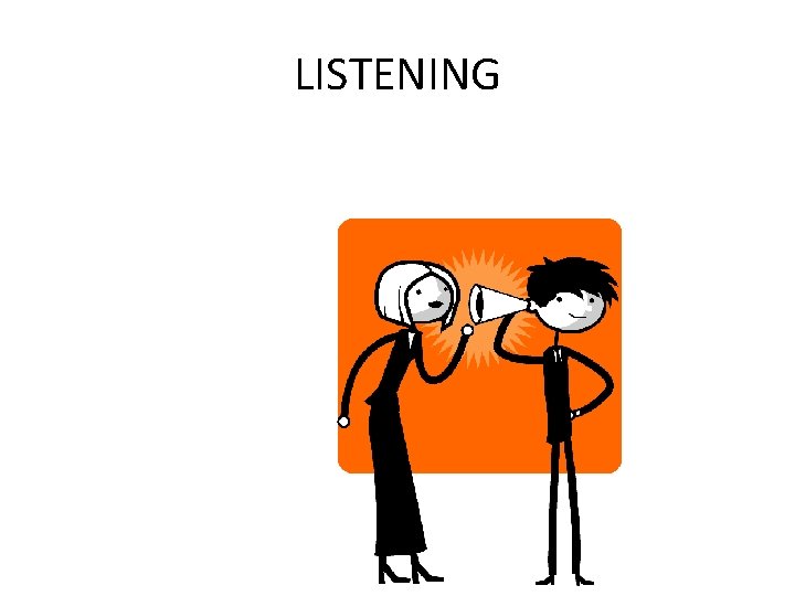 LISTENING 