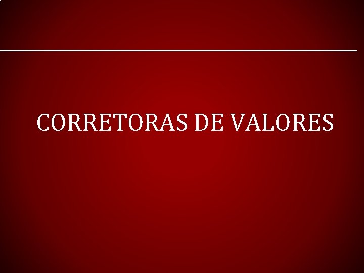 CORRETORAS DE VALORES 