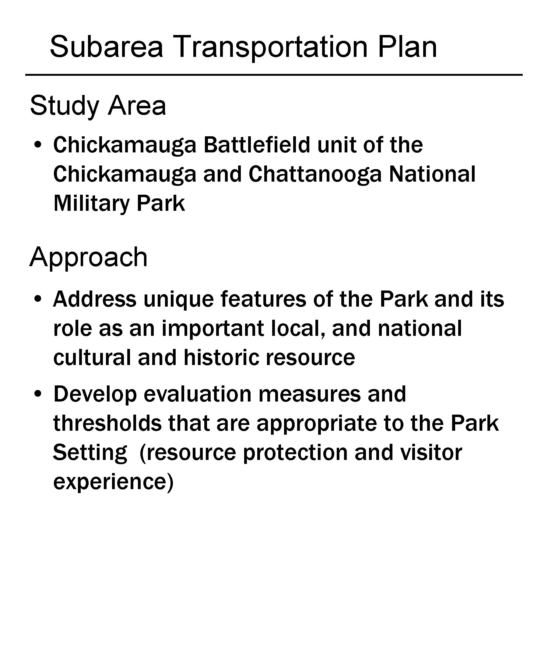 Subarea Transportation Plan Study Area • Chickamauga Battlefield unit of the Chickamauga and Chattanooga