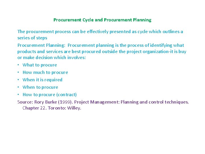 Procurement Cycle and Procurement Planning The procurement process can be effectively presented as cycle Procurement Cycle and Procurement Planning The procurement process can be effectively presented as cycle