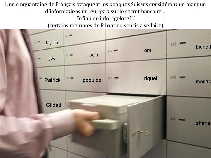 Une cinquantaine de Français attaquent les banques Suisses considérant un manque d’informations de leur