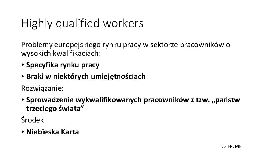 Highly qualified workers Problemy europejskiego rynku pracy w sektorze pracowników o wysokich kwalifikacjach: •