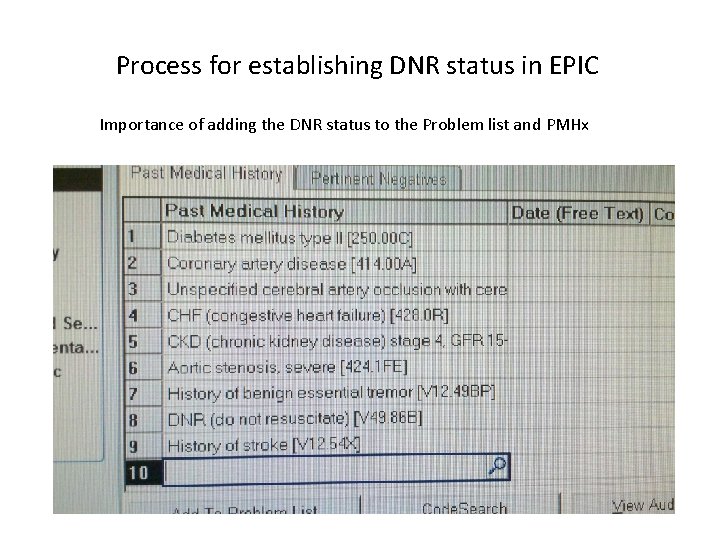 Process for establishing DNR status in EPIC Importance of adding the DNR status to