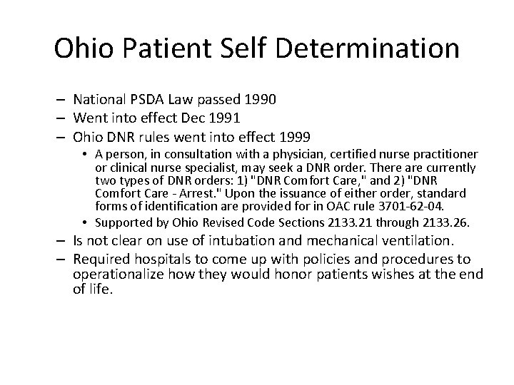 Ohio Patient Self Determination – National PSDA Law passed 1990 – Went into effect