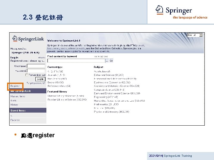 2. 3 登記註冊 • 點選register 2021/9/14| Springer. Link Training 