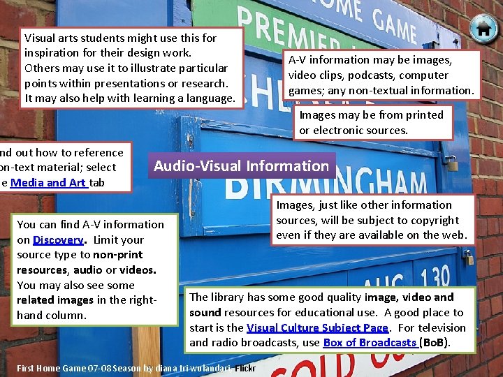 Visual arts students might use this for inspiration for their design work. Others may