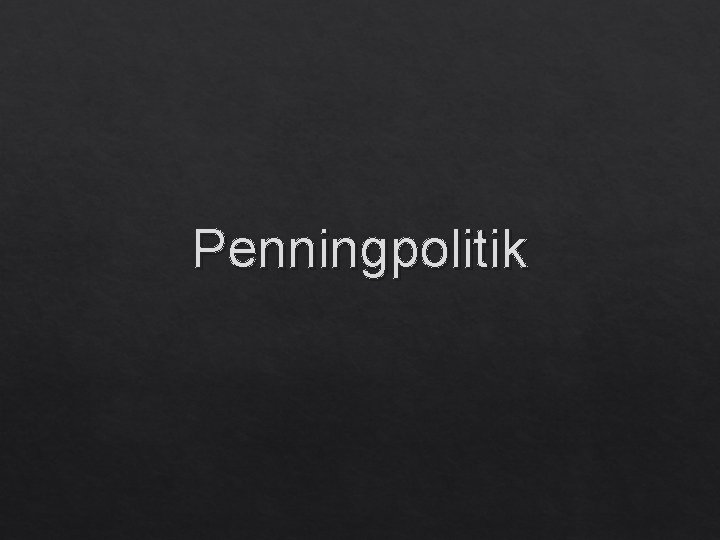 Penningpolitik 
