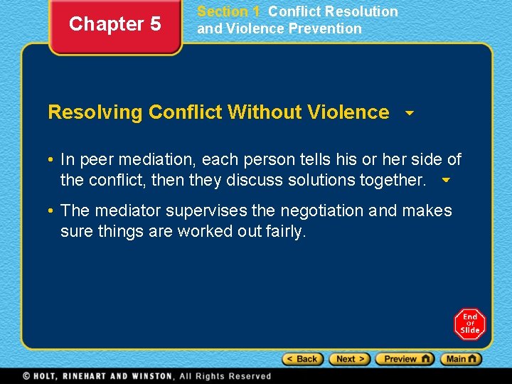Chapter 5 Section 1 Conflict Resolution and Violence Prevention Resolving Conflict Without Violence •