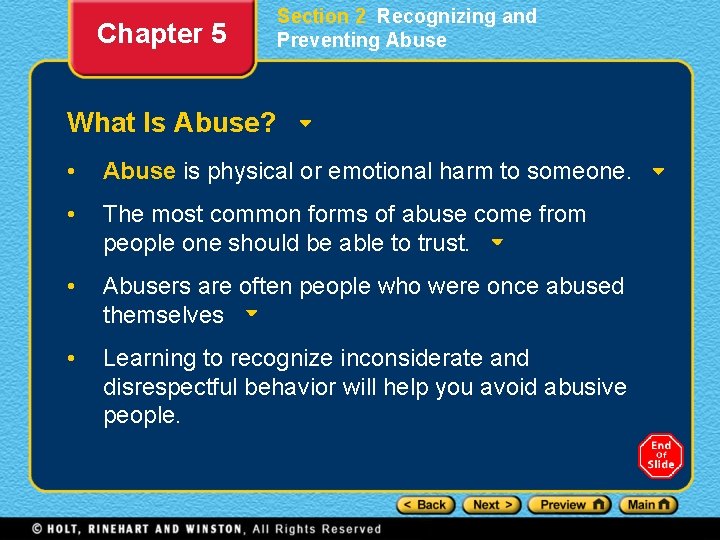 Chapter 5 Section 2 Recognizing and Preventing Abuse What Is Abuse? • Abuse is