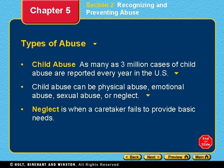Chapter 5 Section 2 Recognizing and Preventing Abuse Types of Abuse • Child Abuse
