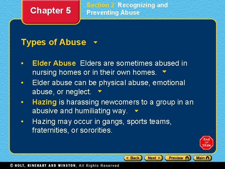 Chapter 5 Section 2 Recognizing and Preventing Abuse Types of Abuse • • Elder