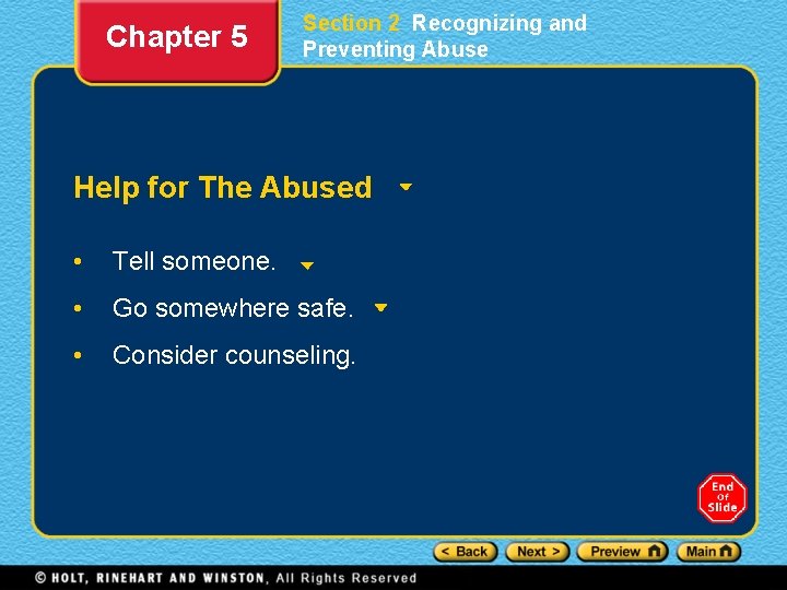 Chapter 5 Section 2 Recognizing and Preventing Abuse Help for The Abused • Tell
