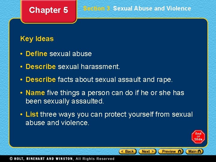 Chapter 5 Section 3 Sexual Abuse and Violence Key Ideas • Define sexual abuse