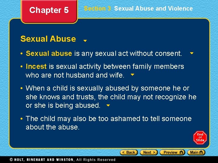 Chapter 5 Section 3 Sexual Abuse and Violence Sexual Abuse • Sexual abuse is
