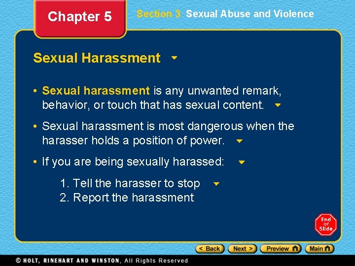 Chapter 5 Section 3 Sexual Abuse and Violence Sexual Harassment • Sexual harassment is