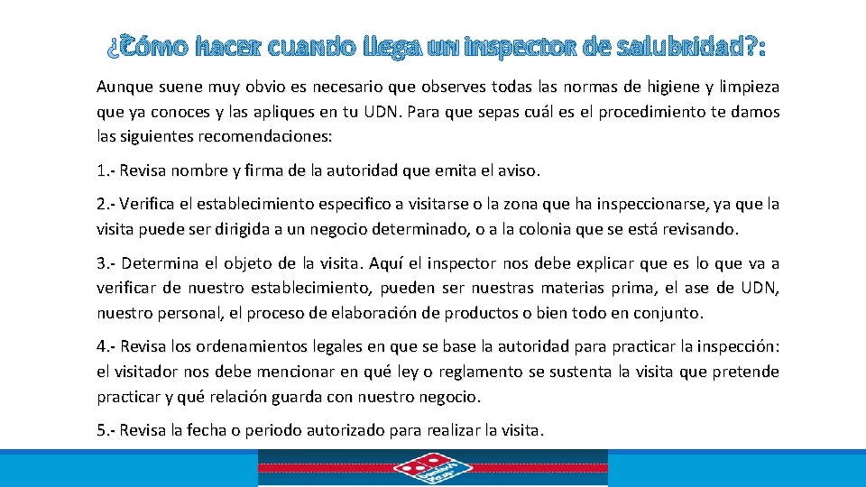¿CÓMO HACER CUANDO LLEGA UN INSPECTOR DE SALUBRIDAD? : Aunque suene muy obvio es