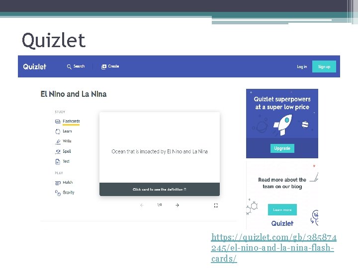 Quizlet https: //quizlet. com/gb/385874 245/el-nino-and-la-nina-flashcards/ 