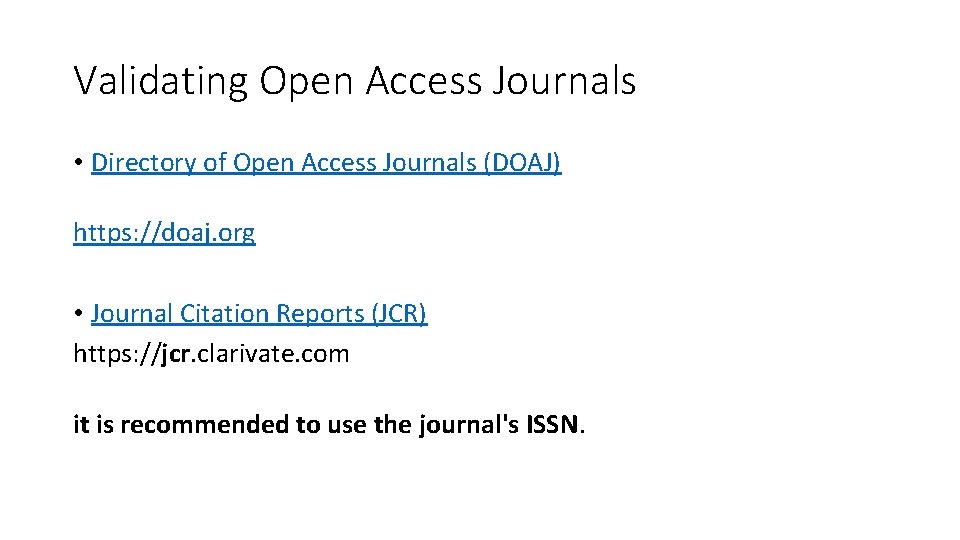 Validating Open Access Journals • Directory of Open Access Journals (DOAJ) https: //doaj. org